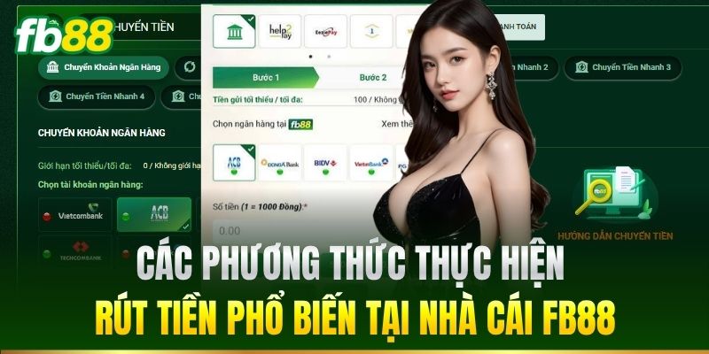 Các phương thức nhận tiền phổ biến tại FB88