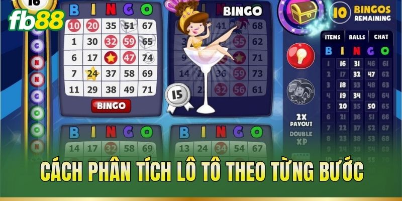Cách phân tích lô tô theo từng bước